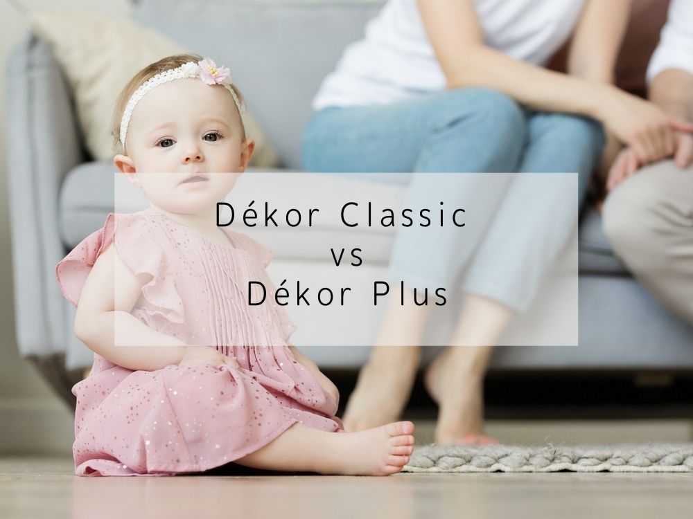 Dékor Classic vs Dékor Plus